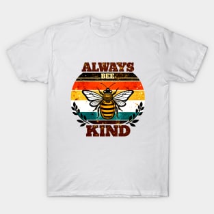 Always be kind T-Shirt